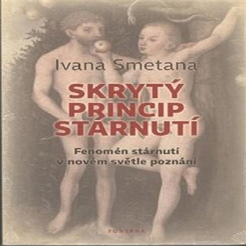 Skrytý princip stárnutí