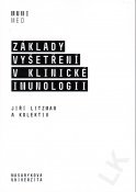 Základy vyšetření v klinické imunologii