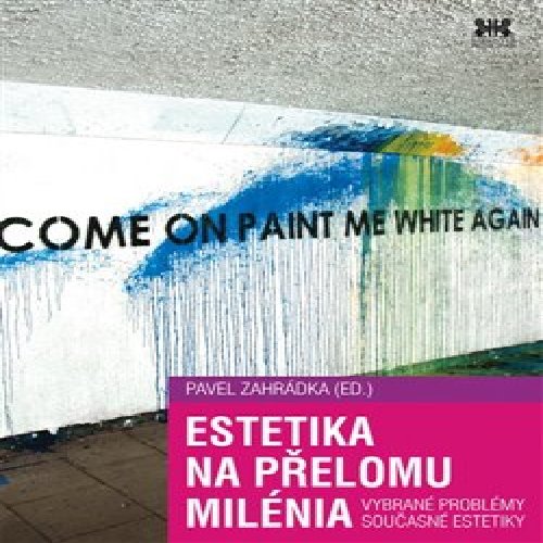 Estetika na přelomu milénia