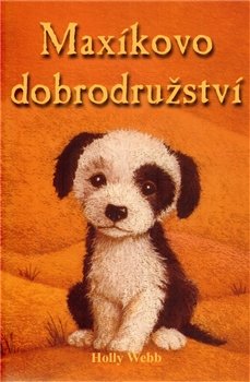 Maxíkovo dobrodružství - Holly Webb