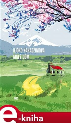 Malý dům - Kjóko Nakadžimová