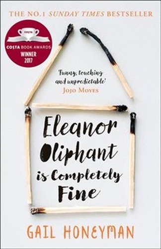 Eleanor Oliphant is Completely Fine - Gail Honeymanová