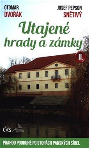 Utajené hrady a zámky II.