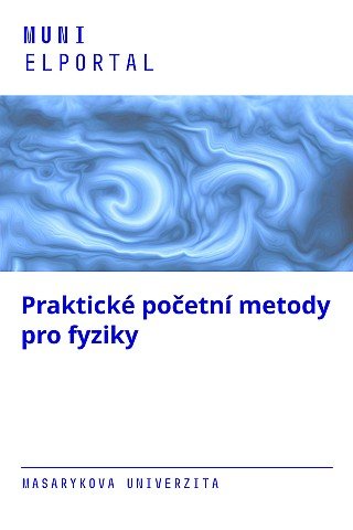 Praktické početní metody pro fyziky