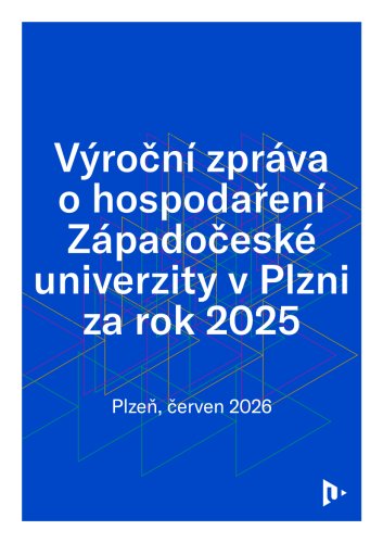 Výroční zpráva o hospodaření Západočeské univerzity v Plzni za rok 2025