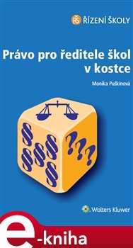 Právo pro ředitele škol v kostce - Monika Puškinová