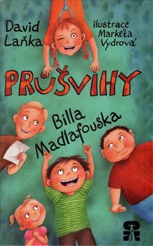 Průšvihy Billa Madlafouska - David Laňka