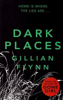 Dark Places - Gillian Flynn