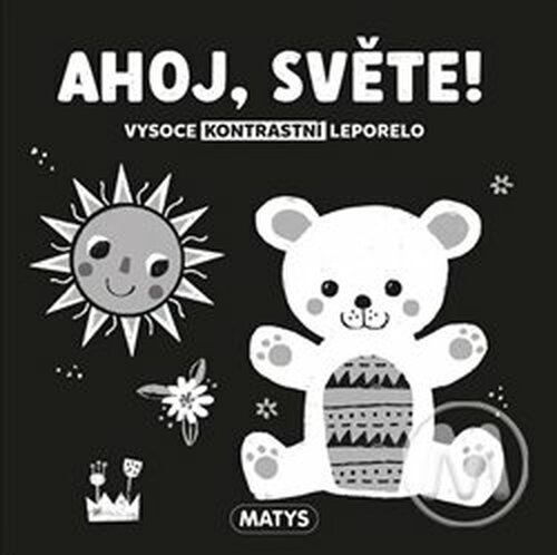 Vysoce kontrastní leporelo: Ahoj, světe!