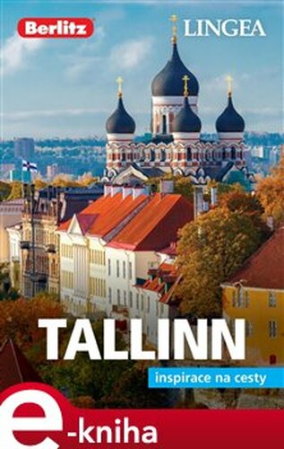 Tallinn - Inspirace na cesty