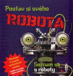 Postav si svého robota - Claire Hawcock