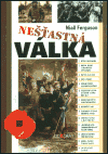 Nešťastná válka - Niall Ferguson