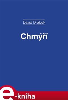 Chmýří - David Drábek