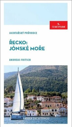 Řecko: Jónské moře - jachtařský průvodce