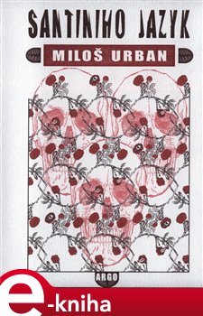 Santiniho jazyk - Miloš Urban
