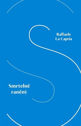 Smrtelně raněný