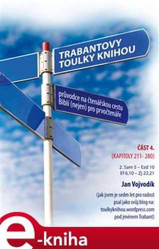 Trabantovy toulky Knihou – část 4. - Jan Vojvodík