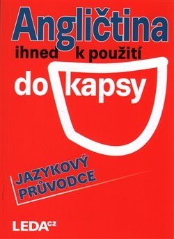 Angličtina ihned k použití - Ludmila Kollmannová, Jarmila Janešová, Libuše Prokopová