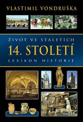 Život ve staletích – 14. století