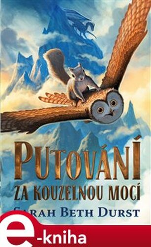 Putování za kouzelnou mocí