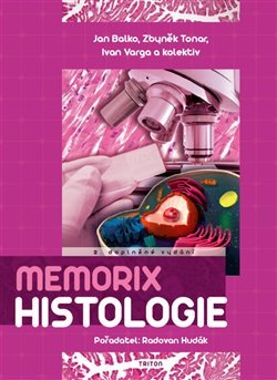 Memorix histologie - Jan Balko, Zbyněk Tonar, Ivan Varga
