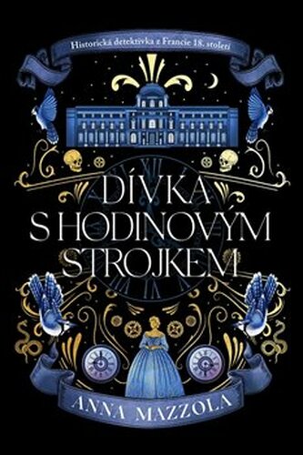 Dívka s hodinovým strojkem - Anna Mazzola
