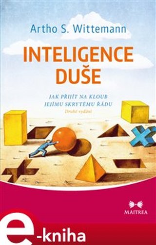 Inteligence duše - Artho Stefan Wittemann