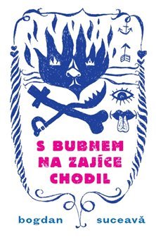 S bubnem na zajíce chodil - Bogdan Suceava