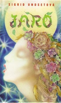 Jaro - Sigrid Undsetová