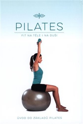 Pilates - Úvod do základů Pilates