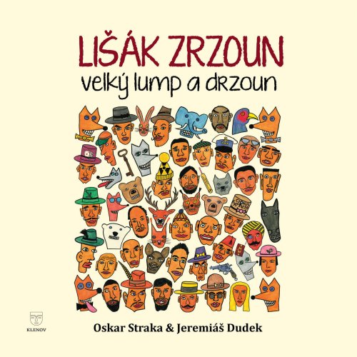 Lišák Zrzoun, velký lump a drzoun