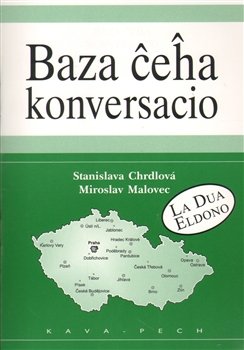 Baza ceha konversacio - Miroslav Malovec, Stanislava Chrdlová