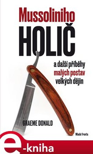 Mussoliniho holič - Graeme Donald