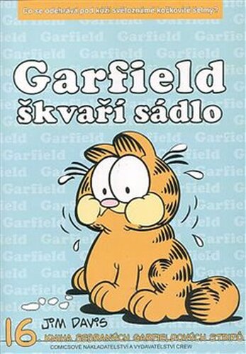 Garfield 16: Škvaří sádlo - Jim Davis