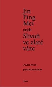 Jin Ping Mei aneb Slivoň ve zlaté váze I.