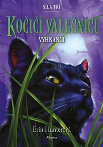 Kočičí válečníci: Síla tří (3) – Vyhnanci