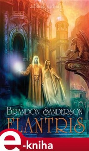 Elantris - Brandon Sanderson