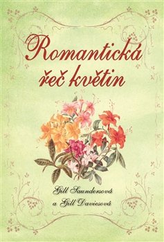 Romantická řeč květin - Gill Saundersová, Gill Daviesová