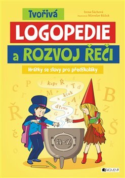 Tvořivá logopedie a rozvoj řeči