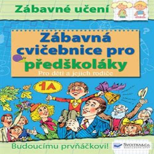 Zábavná cvičebnice pro předškoláky