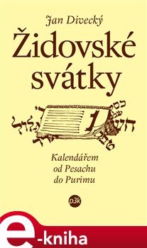 Židovské svátky - Jan Divecký