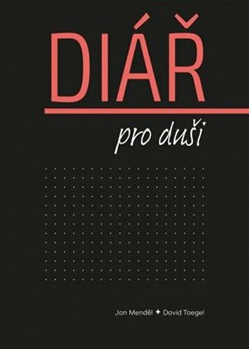 Diář pro duši - Jan Menděl, David Toegel