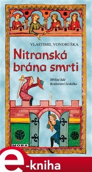Nitranská brána smrti - Vlastimil Vondruška
