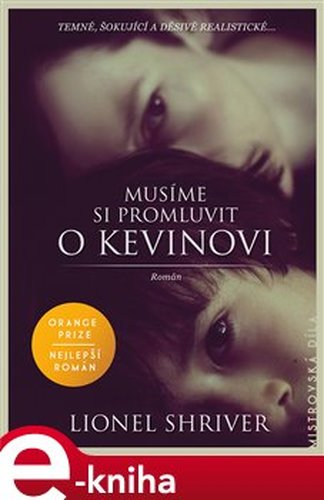 Musíme si promluvit o Kevinovi - Lionel Shriverová