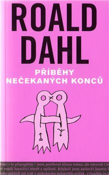 Příběhy nečekaných konců - Roald Dahl