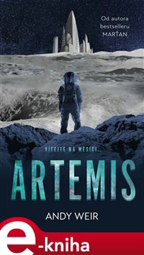 Artemis - Andy Weir