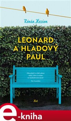 Leonard a Hladový Paul - Rónán Hession