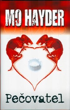 Pečovatel - Mo Hayder