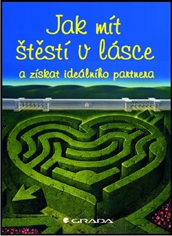 Jak mít štěstí v lásce - Sherrie Dillardová