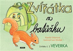 Zvířátka z baťůžku - Veverka - Kamila Urbanová